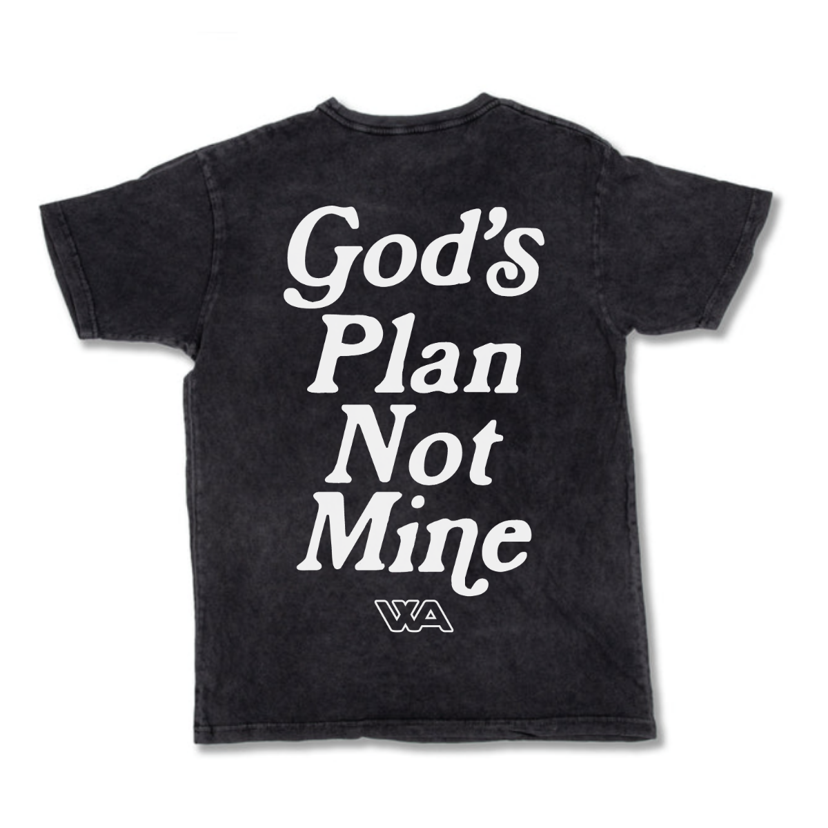 "God's Plan Not Mine" Tee